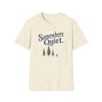 Somewhere Quiet T-Shirt 2