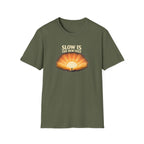 Slow Is The New Fast Sun T-Shirt