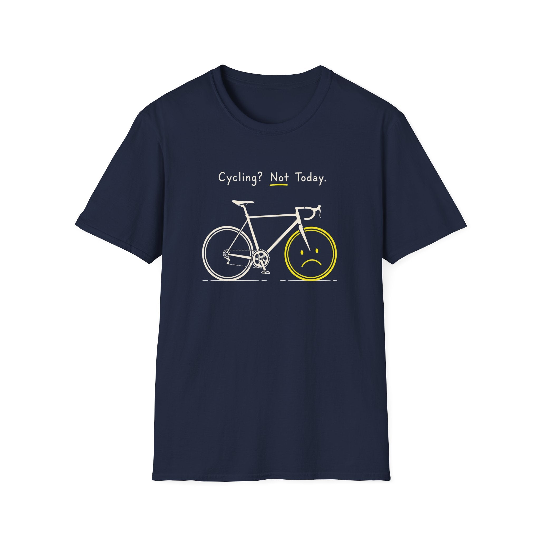 Cycling Not Today T-Shirt