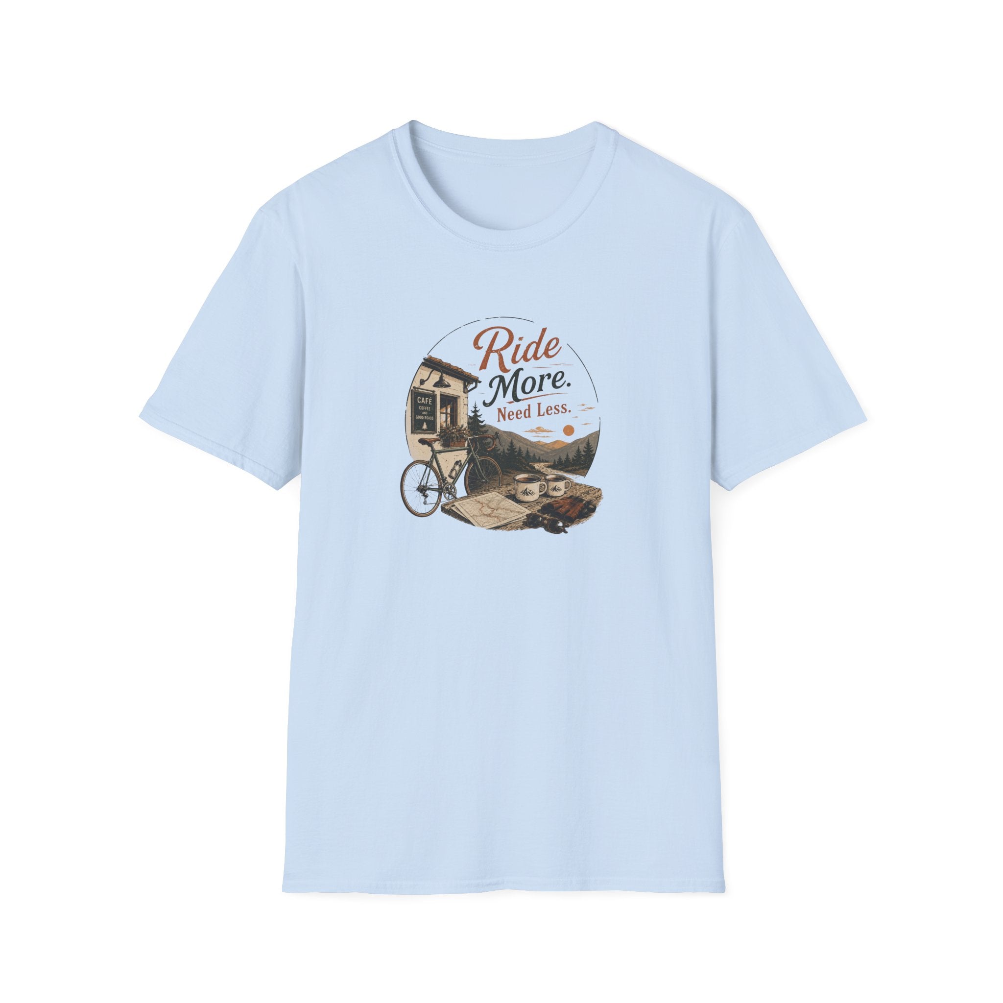 Ride More Need Less 4 T-Shirt