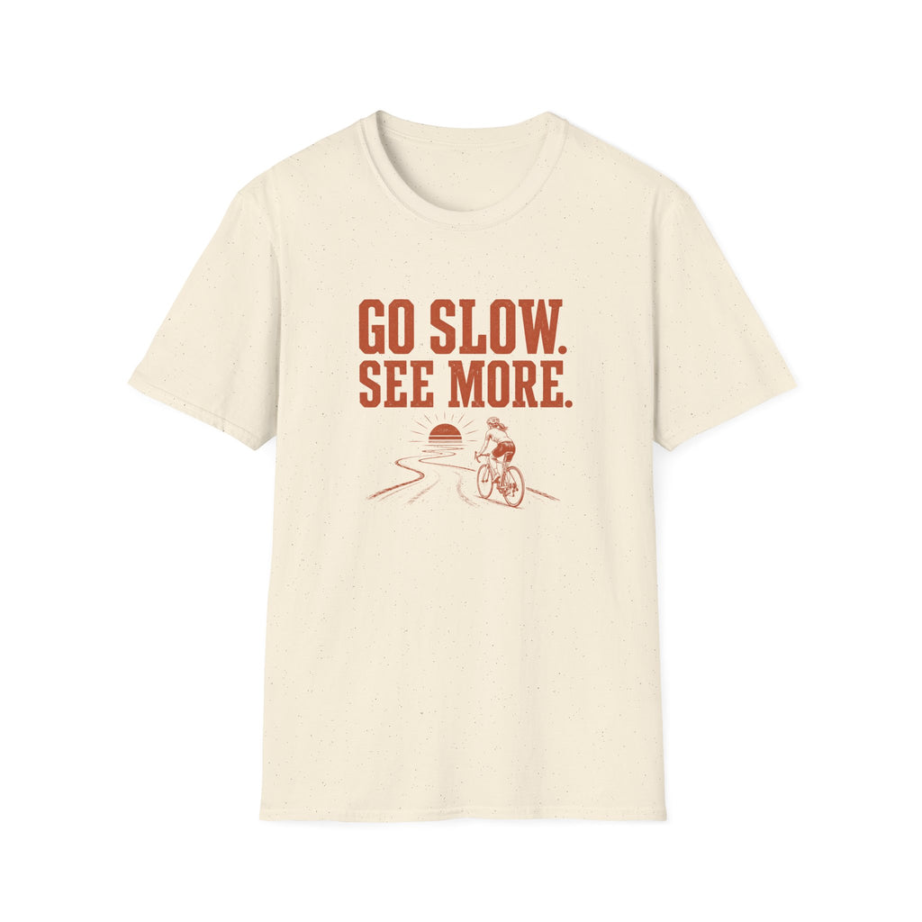 Go Slow See More T-Shirt Woman