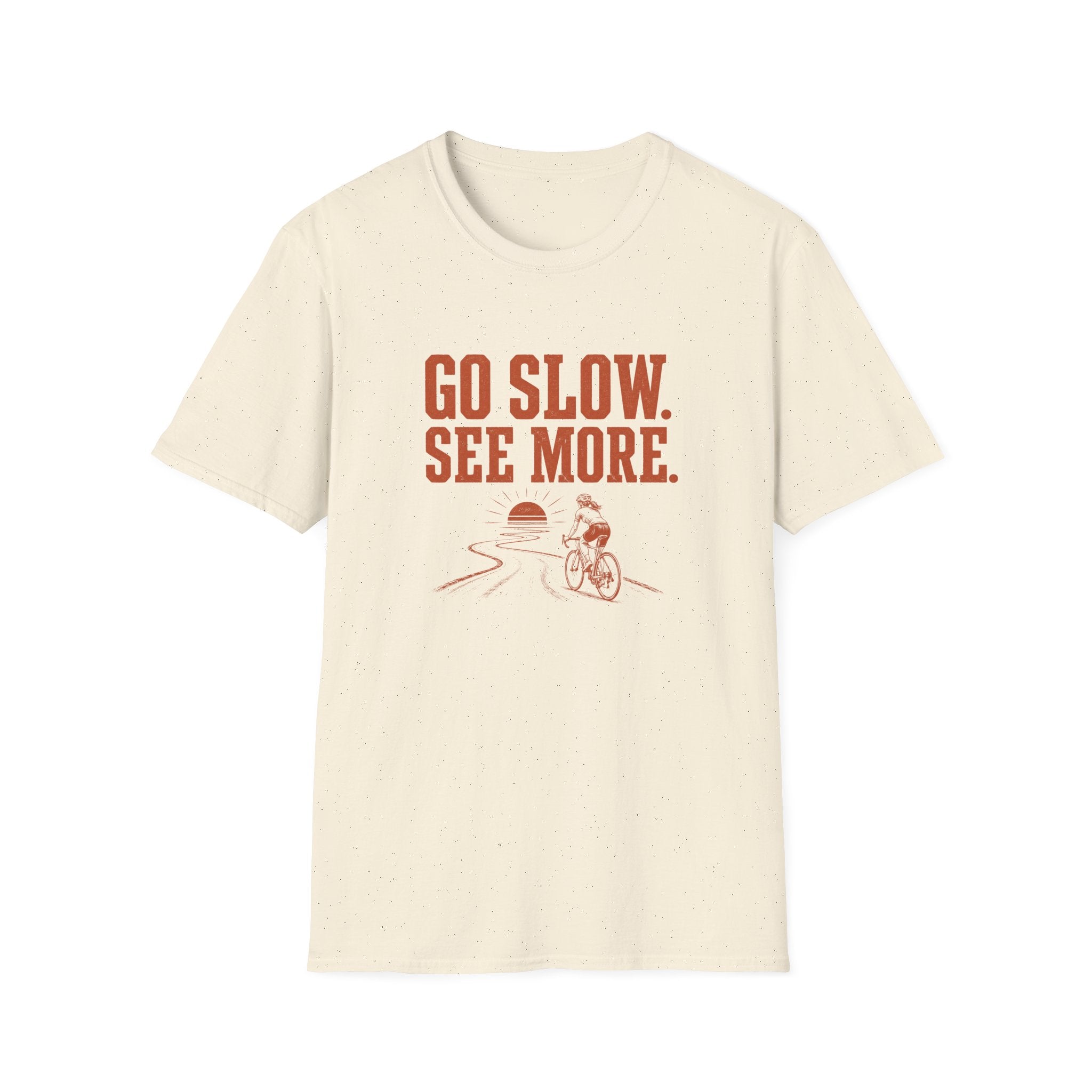 Go Slow See More T-Shirt Woman