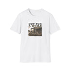 Out For a While T-Shirt
