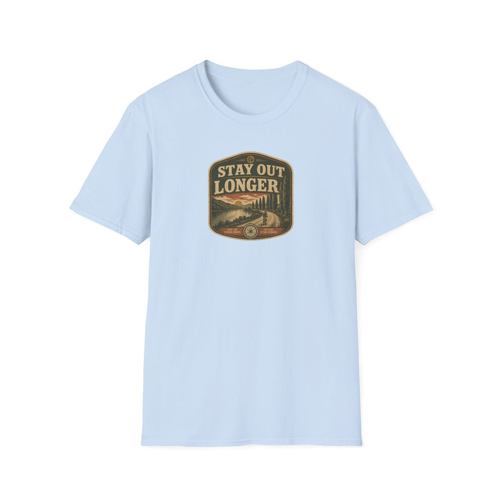 Stay Out Longer T-Shirt