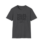 Miles Over Meetings T-Shirt