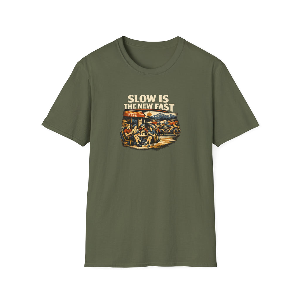 Slow Is The New Fast T-Shirt