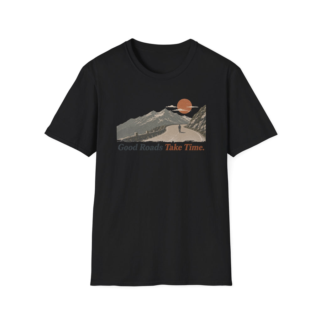 Good Roads Take Time T-Shirt 3