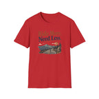 Ride More Need Less T-Shirt 3