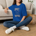 Shift Happens Saddle T-Shirt