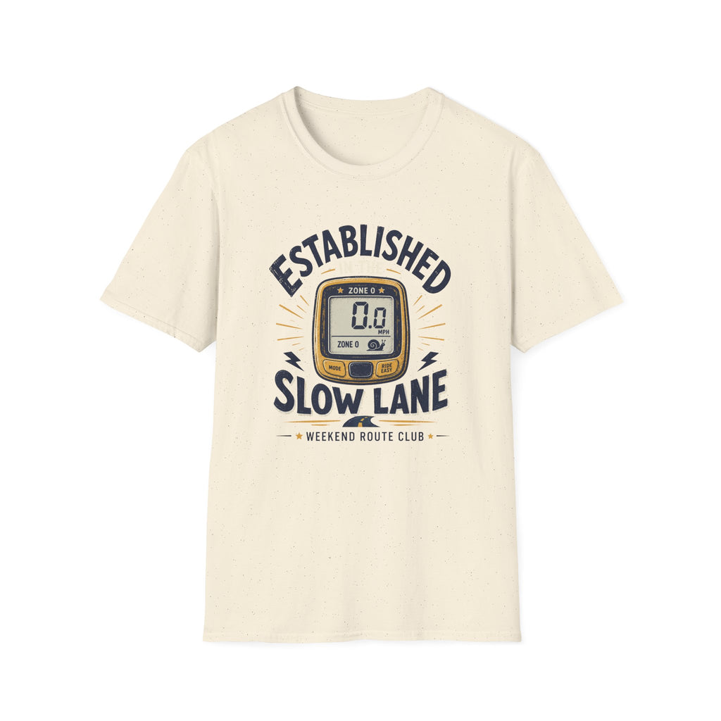 Established in the Slow Lane T-Shirt