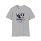 Lost on Purpose T-Shirt