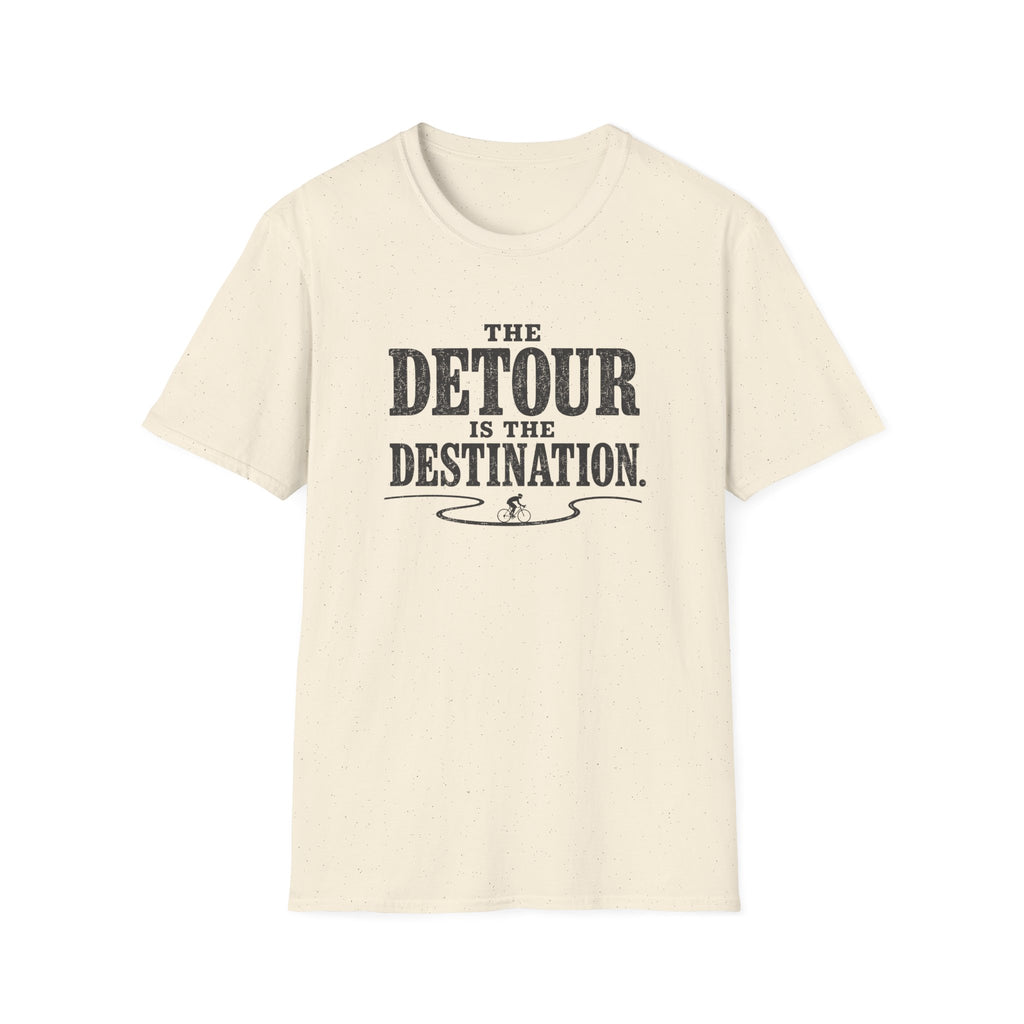 Detour Is The Destination T-Shirt