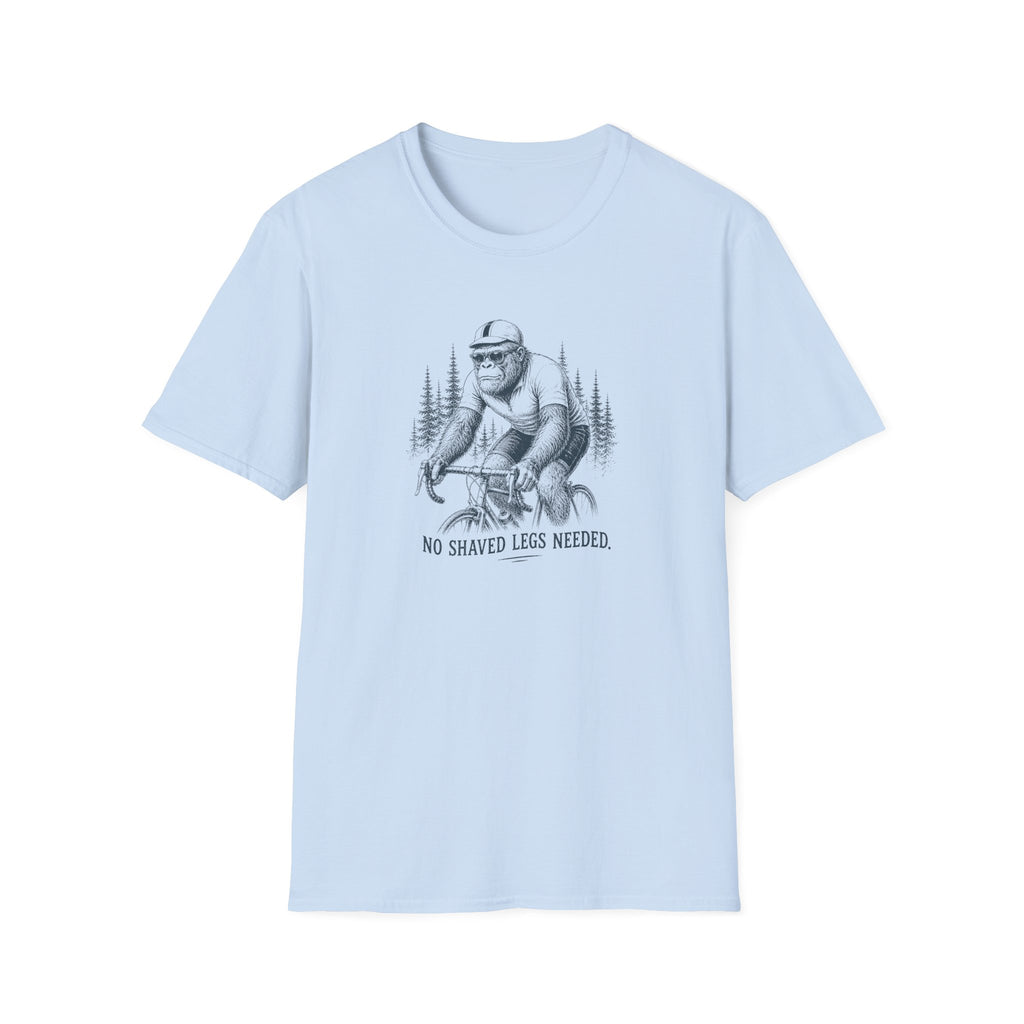 No Shaved Legs Needed Gorilla T-Shirt