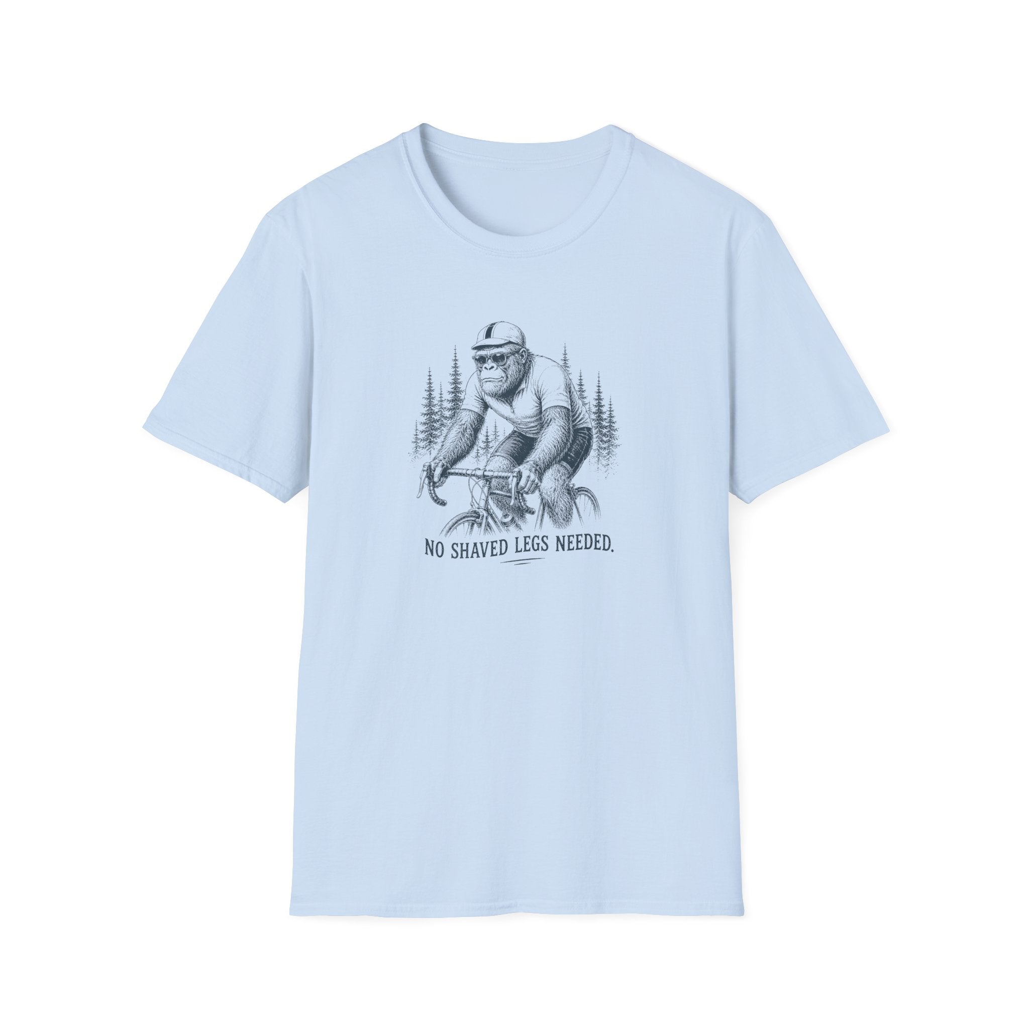 No Shaved Legs Needed Gorilla T-Shirt