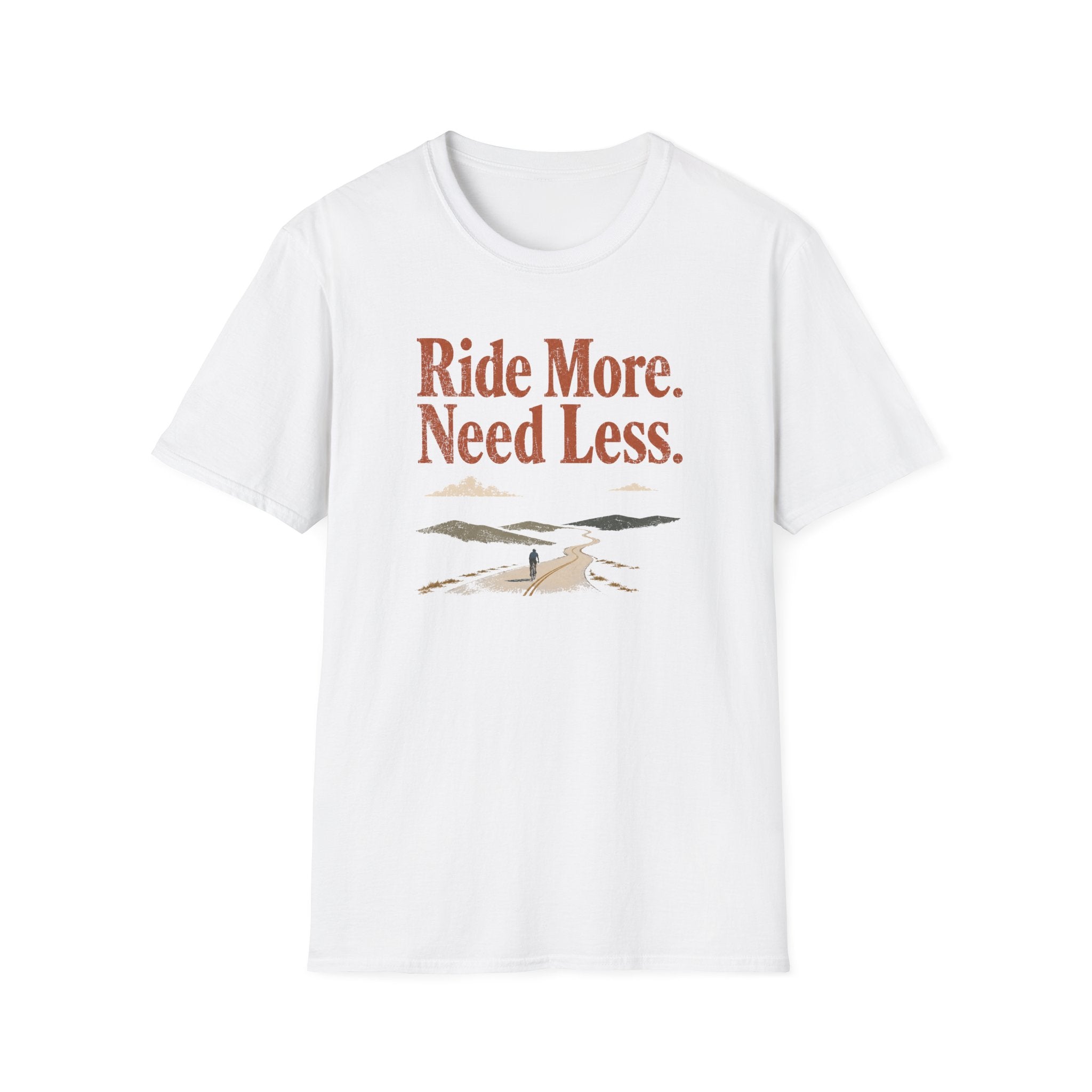 Ride More Need Less 2 T-Shirt