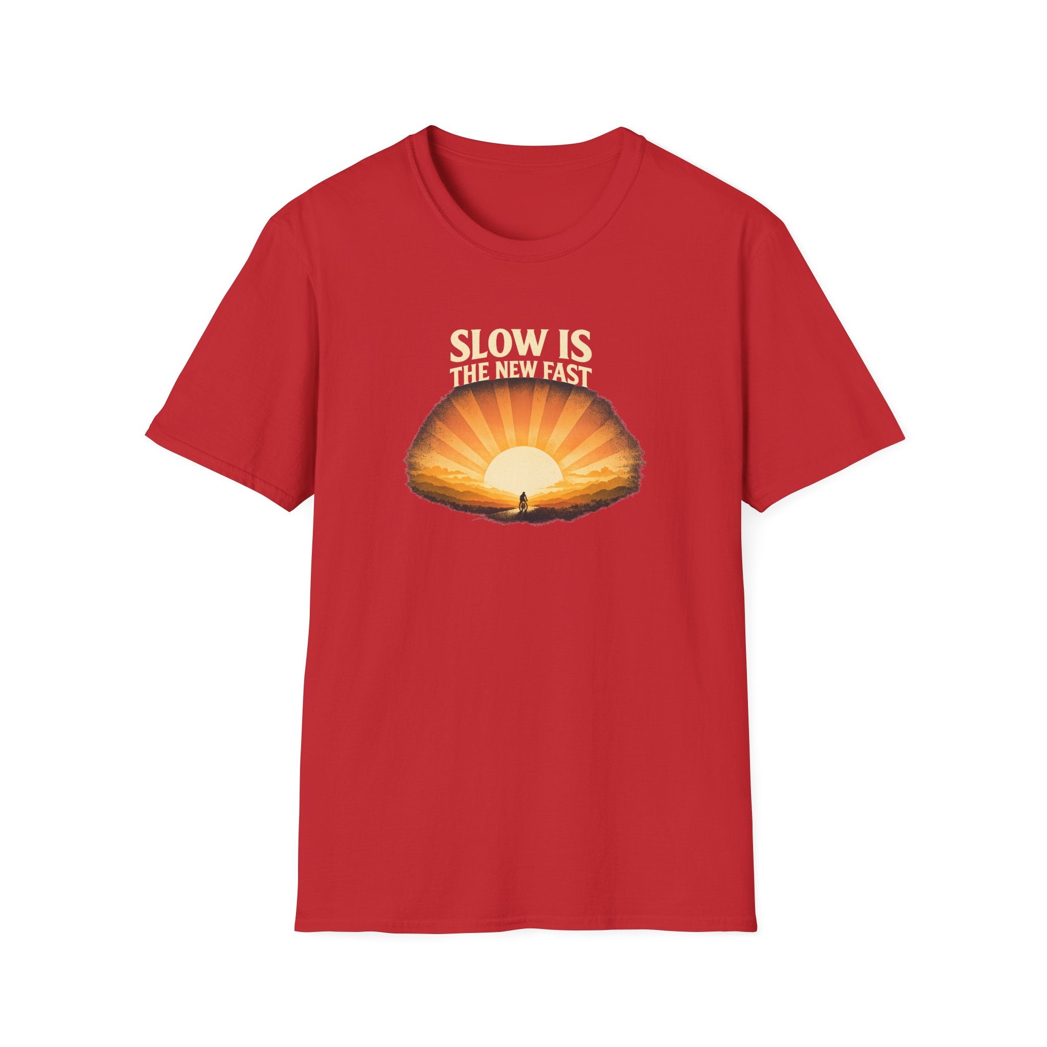 Slow Is The New Fast Sun T-Shirt
