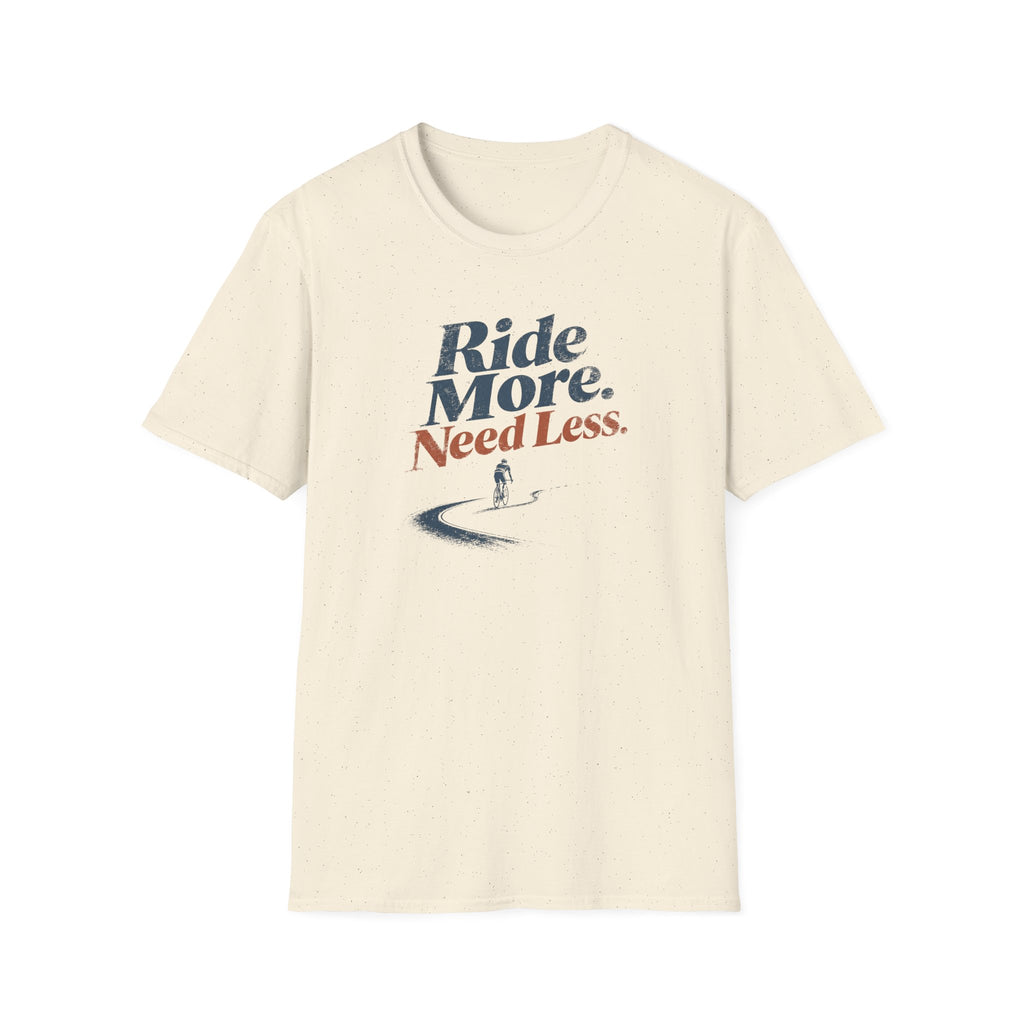 Ride More Need Less Minimal 1 T-Shirt