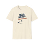 Ride More Need Less Minimal 1 T-Shirt