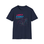 Left Early Neon Editon T-Shirt