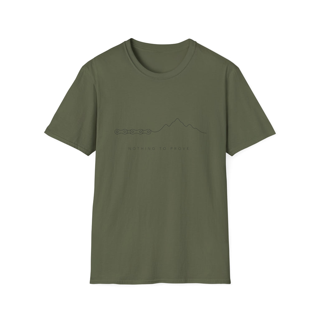 Nothing to Prove T-Shirt