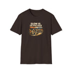 Slow Is The New Fast T-Shirt