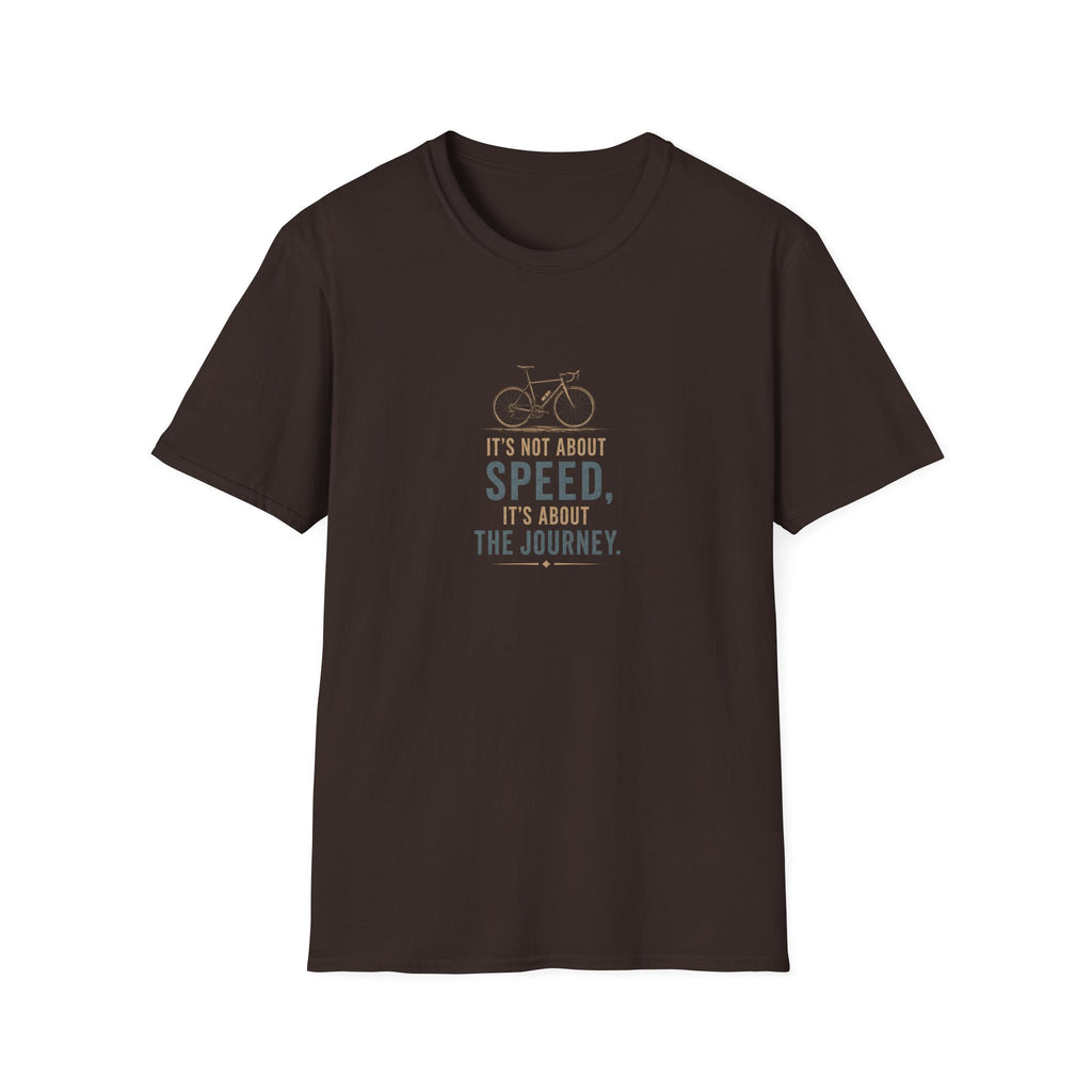 Its Not About The Speed T-Shirt
