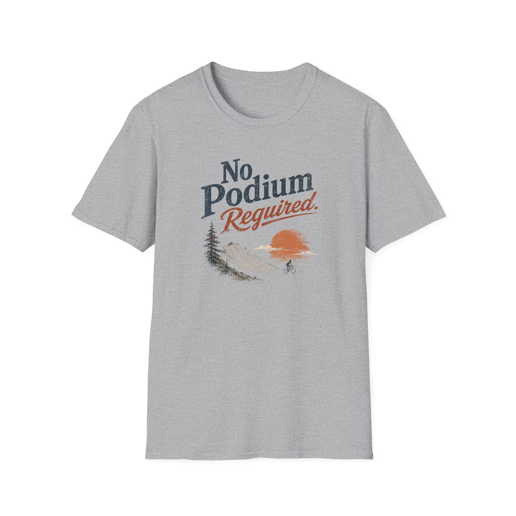 No Podium Reguired Minimal T-Shirt