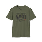 Not All Who Wander Are Lost T-Shirt
