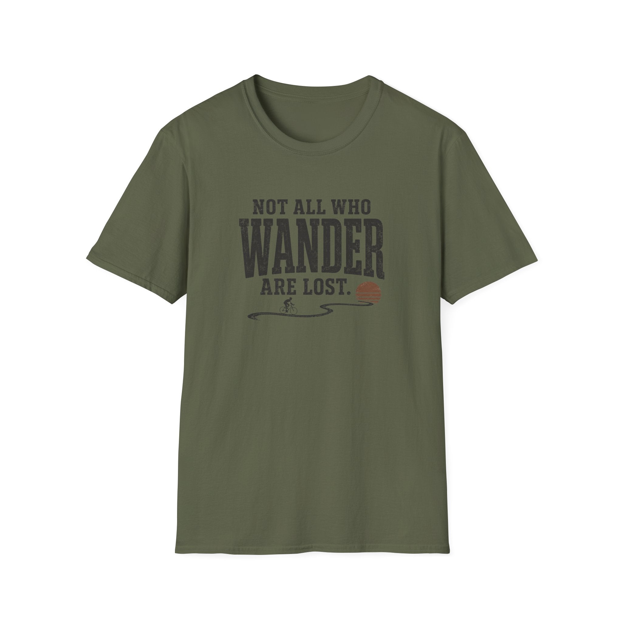 Not All Who Wander Are Lost T-Shirt