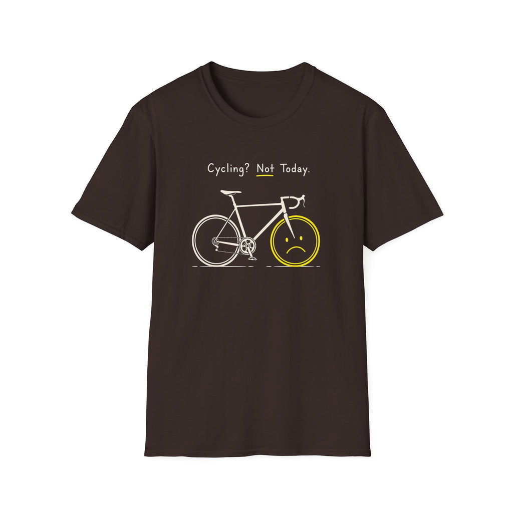 Cycling Not Today T-Shirt