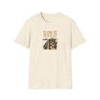 Slow Is The New Fast Highway T-Shirt